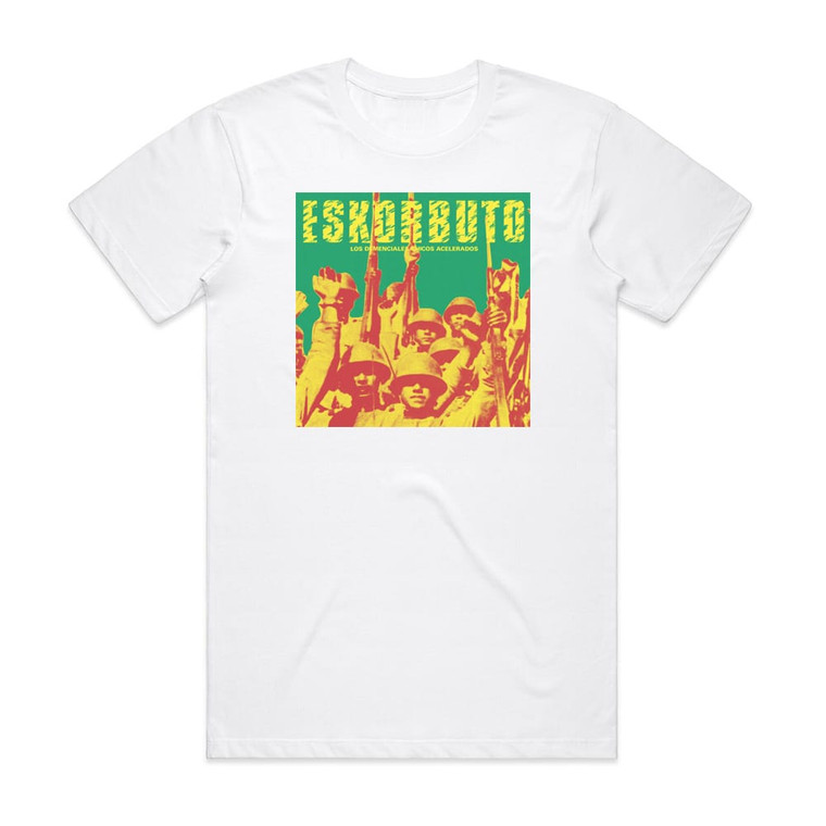 Eskorbuto Los Demenciales Chicos Acelerados Album Cover T-Shirt White