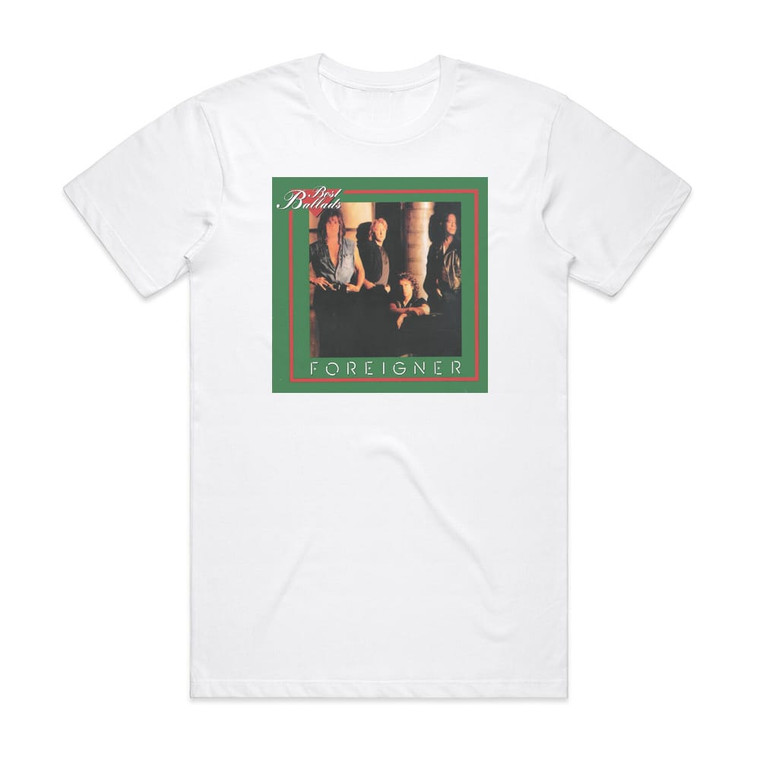 Foreigner Foreigner The Best Ballads Album Cover T-Shirt White