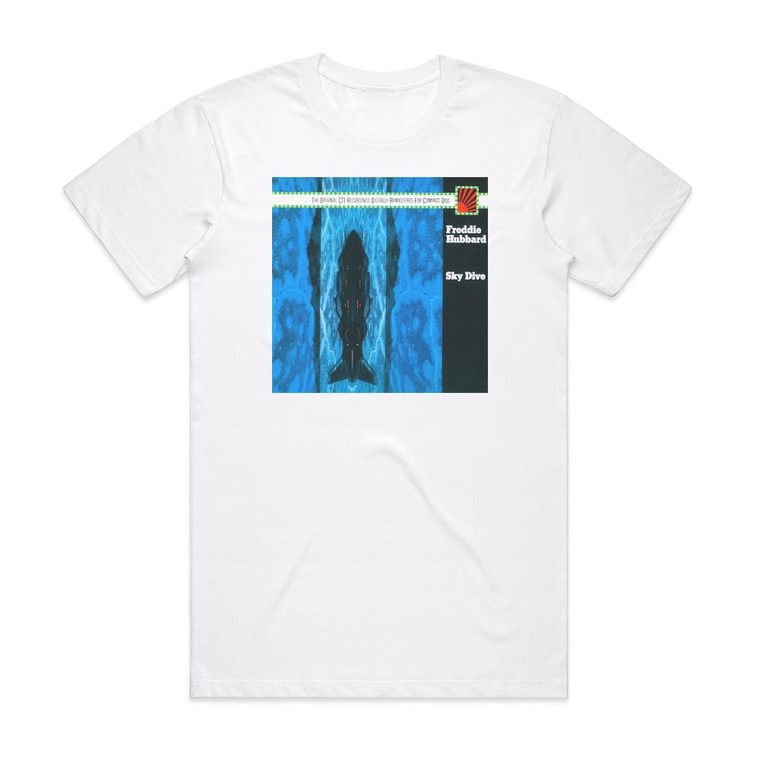 Freddie Hubbard Sky Dive Album Cover T-Shirt White