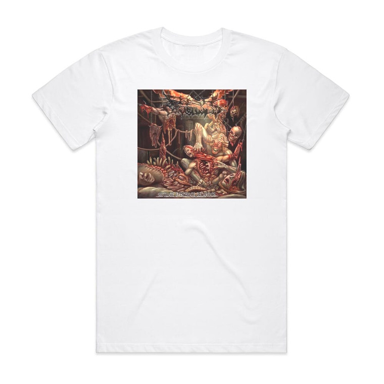 Flesh Consumed Mutilate Eviscerate Decapitate Album Cover T-Shirt White