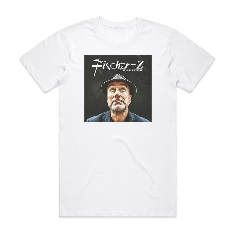 Fischer-Z This Is My Universe Album Cover T-Shirt White