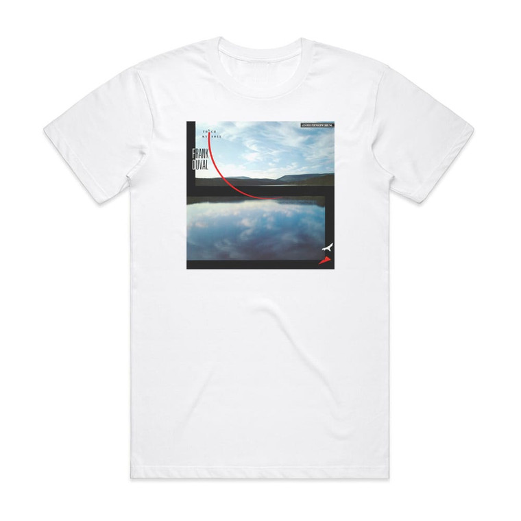 Frank Duval Touch My Soul Album Cover T-Shirt White