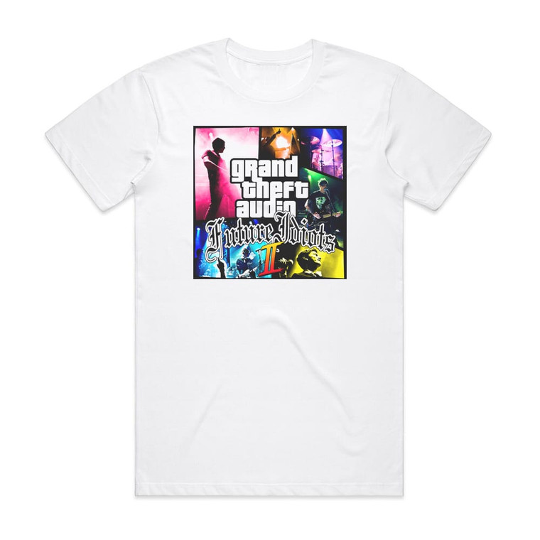 Future Idiots Grand Theft Audio 2 Album Cover T-Shirt White