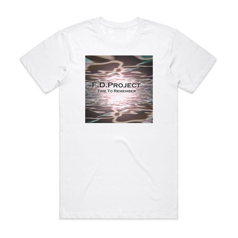 FD Project Time To Remember Album Cover T-Shirt White