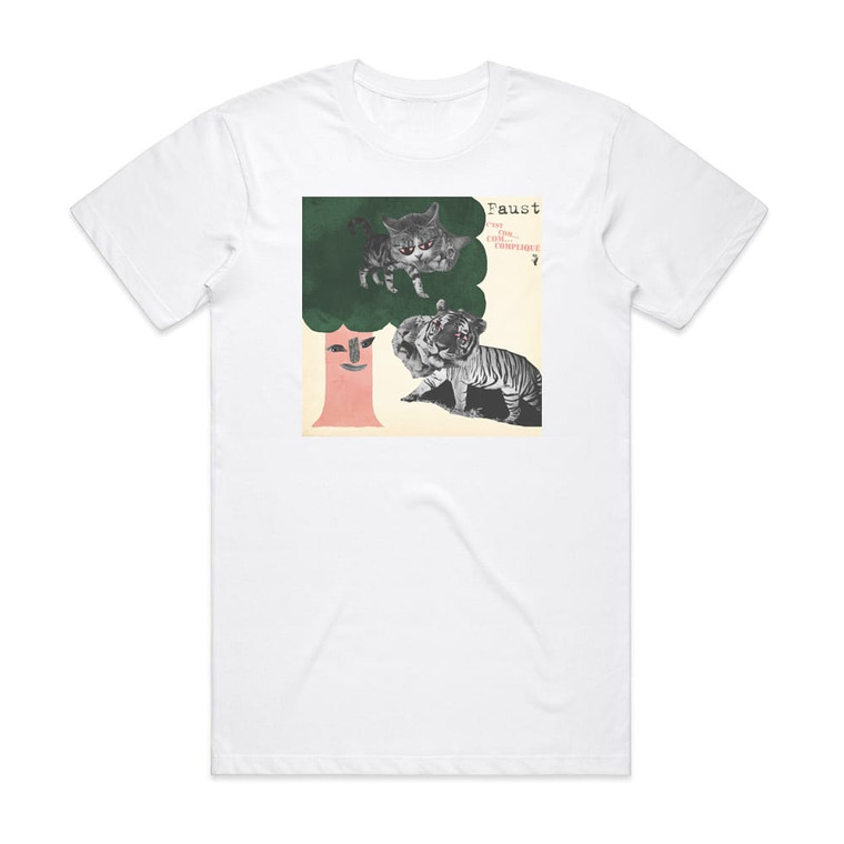 Faust Cest Com Com Compliqu Album Cover T-Shirt White
