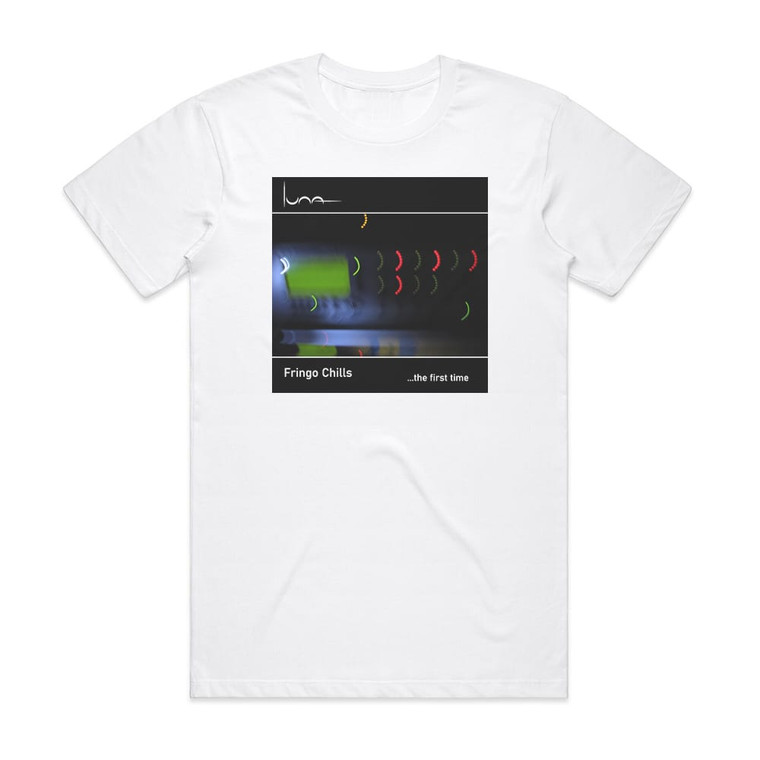 Fringo Chills The First Time 5 Album Cover T-Shirt White