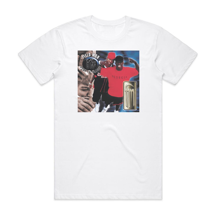 Field Mob 613 Ashy To Classy Album Cover T-Shirt White