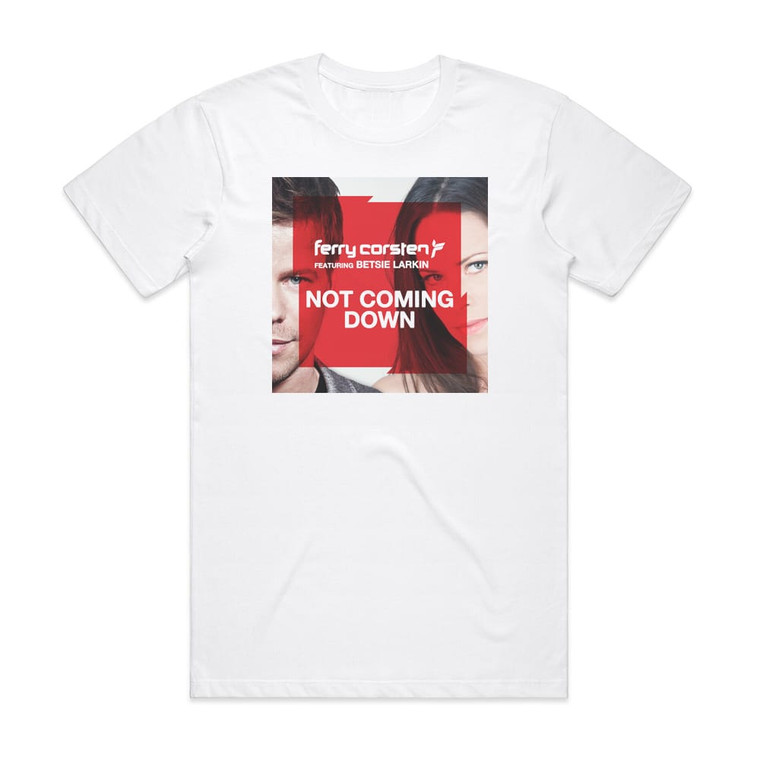 Ferry Corsten Not Coming Down Album Cover T-Shirt White