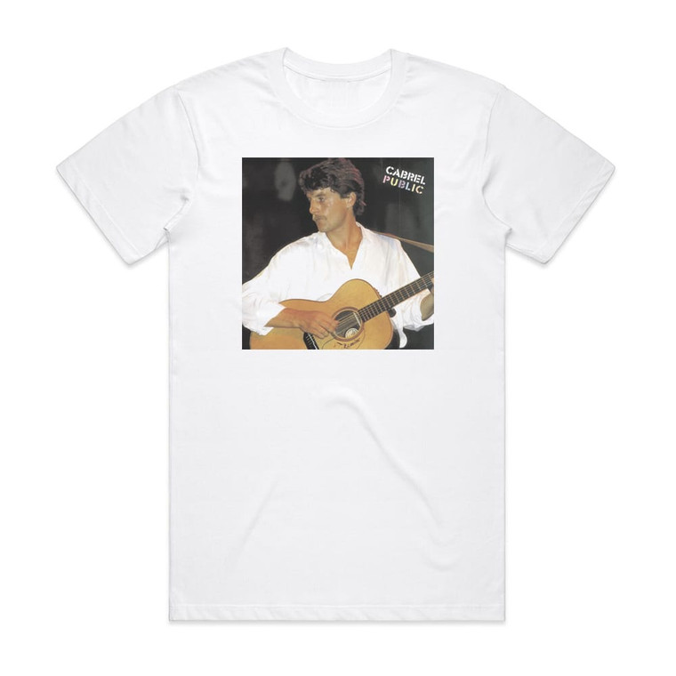 Francis Cabrel Cabrel Public Album Cover T-Shirt White