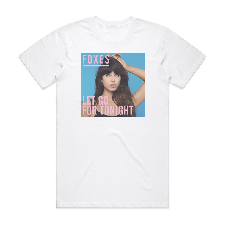 Foxes Let Go For Tonight Album Cover T-Shirt White