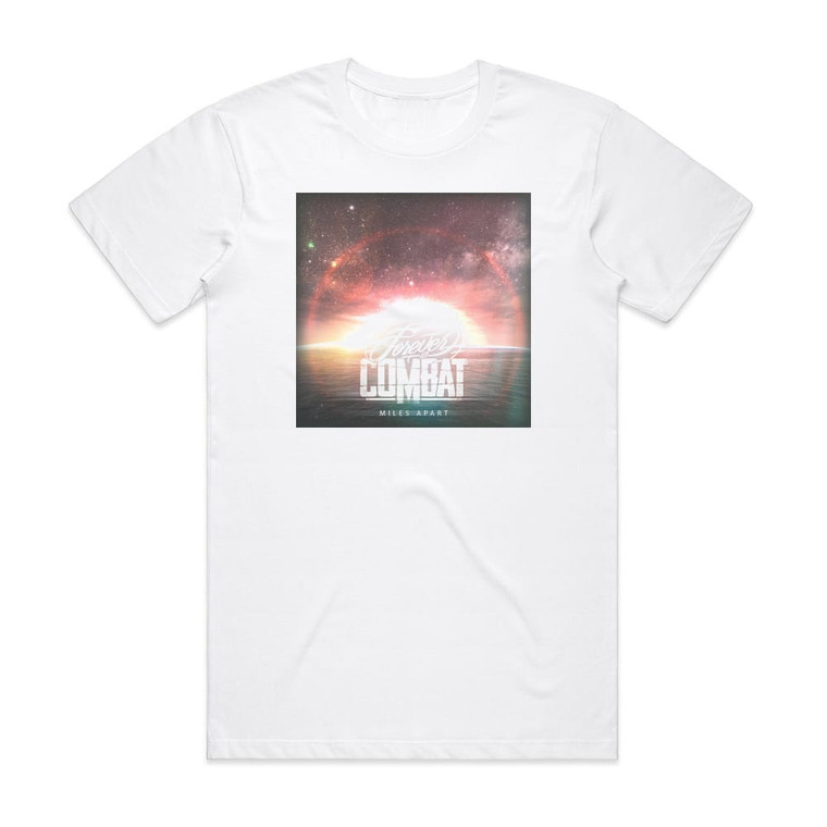 Forever In Combat Miles Apart Album Cover T-Shirt White