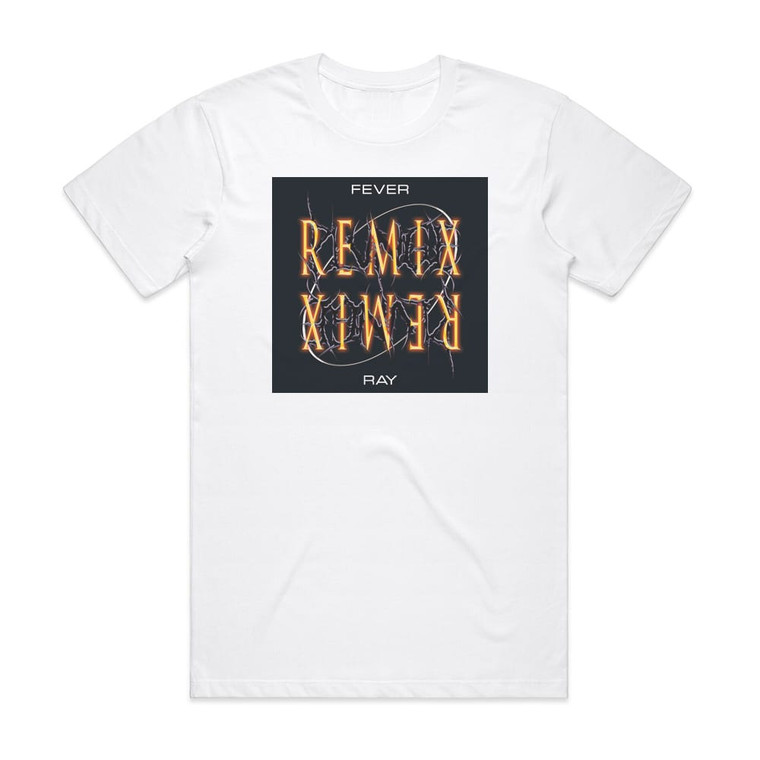 Fever Ray Plunge Remix Album Cover T-Shirt White