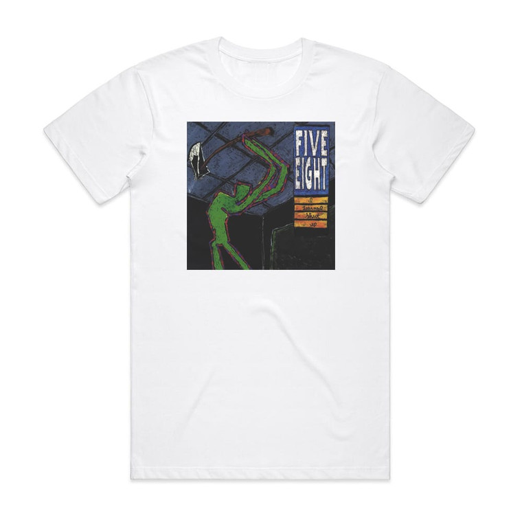 Five-Eight I Learned Shut Up Album Cover T-Shirt White