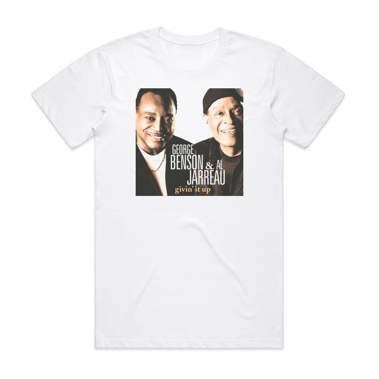 George Benson Givin It Up Album Cover T-Shirt White