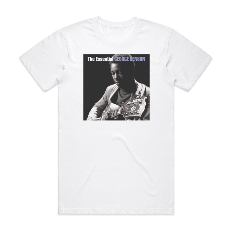 George Benson The Essential George Benson Album Cover T-Shirt White