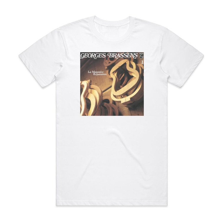 Georges Brassens Volume 1 La Mauvaise Rputation Album Cover T-Shirt White