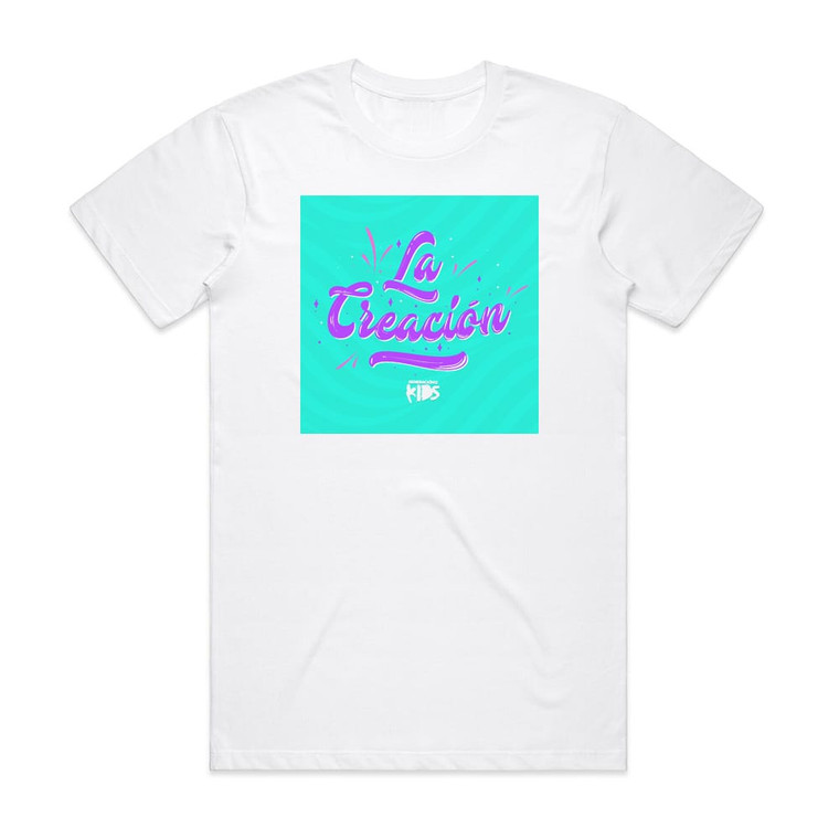 Generacion 12 La Creacin Album Cover T-Shirt White