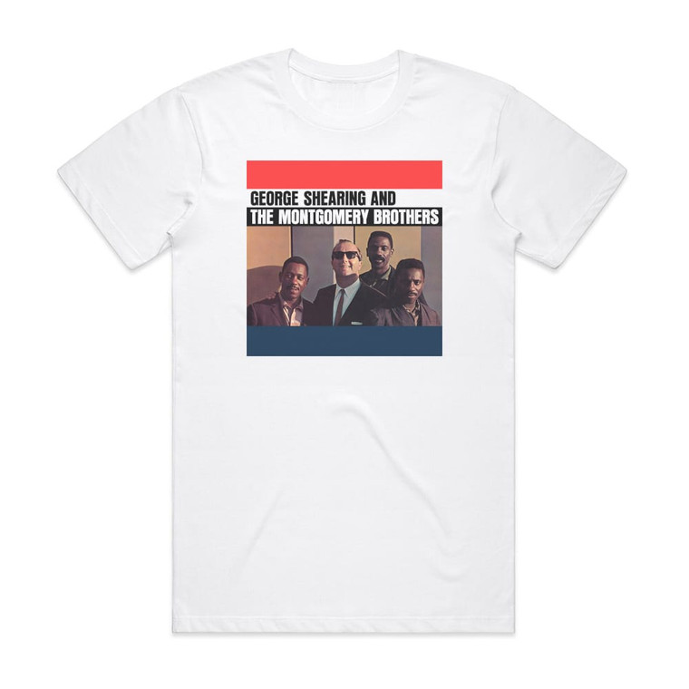 George Shearing George Shearing And The Montgomery Brothers Album Cover T-Shirt White