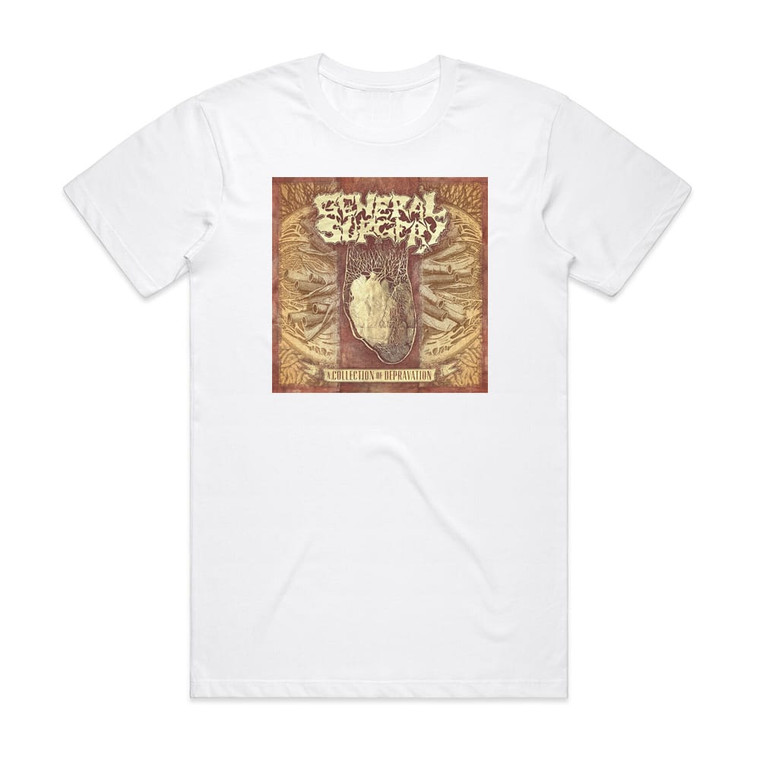 General Surgery A Collection Of Depravation Album Cover T-Shirt White