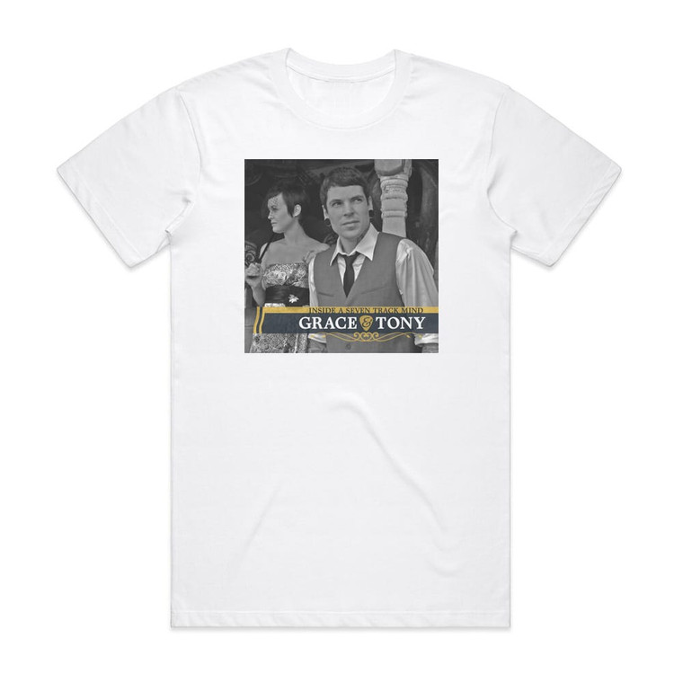 Grace and Tony Inside A Seven Track Mind Album Cover T-Shirt White