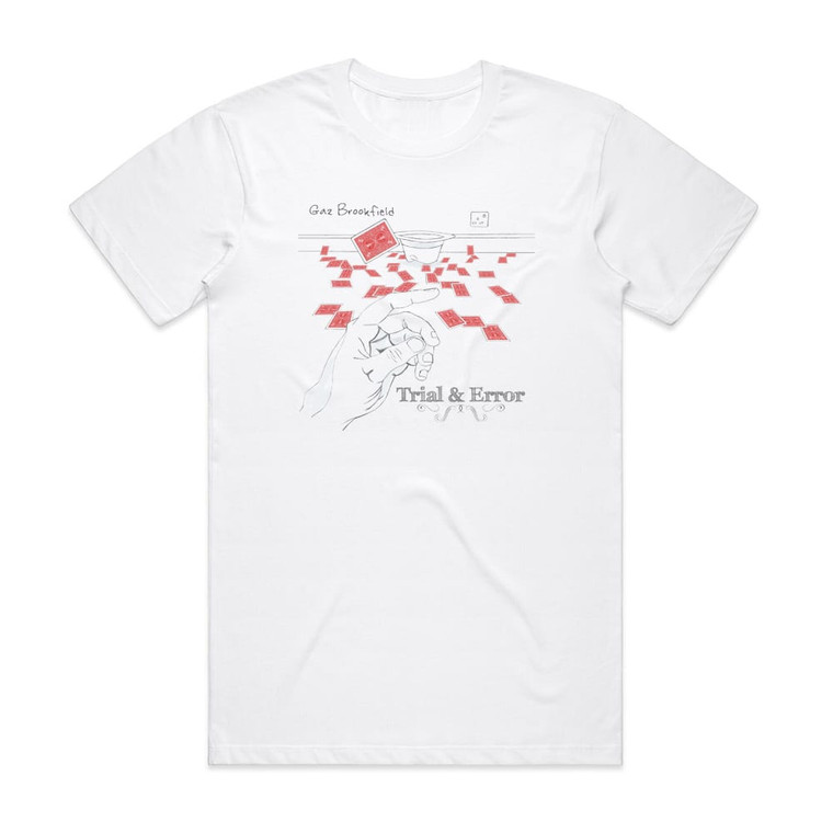 Gaz Brookfield Trial Error Album Cover T-Shirt White