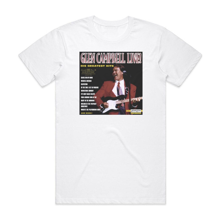 Glen Campbell Glen Campbell Live His Greatest Hits Album Cover T-Shirt White