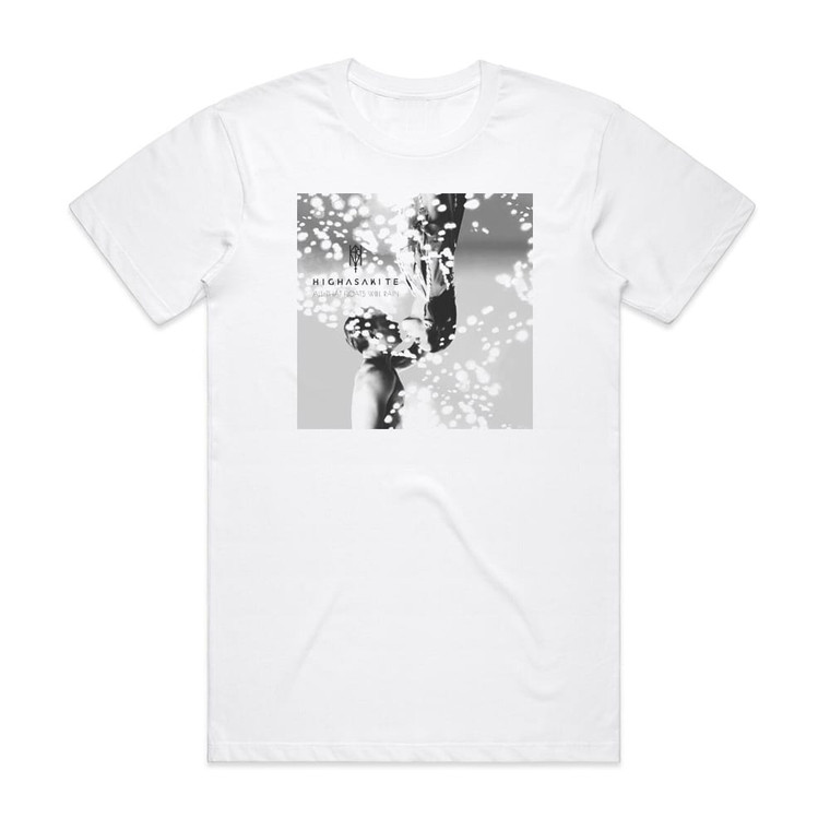 Highasakite All That Floats Will Rain Album Cover T-Shirt White