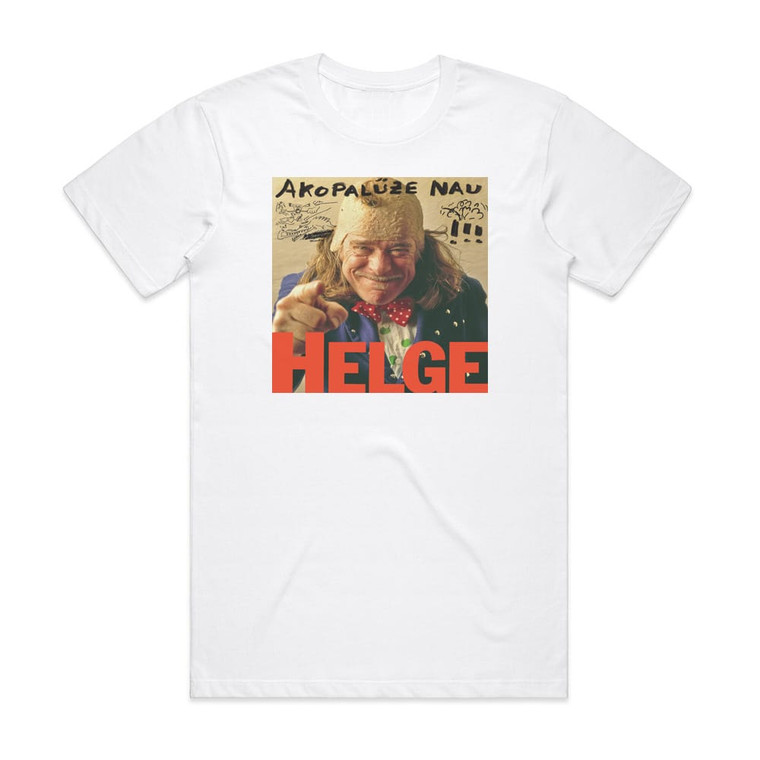 Helge Schneider Akopalze Nau Album Cover T-Shirt White