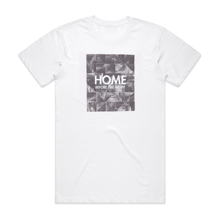 HOME Before The Night Album Cover T-Shirt White