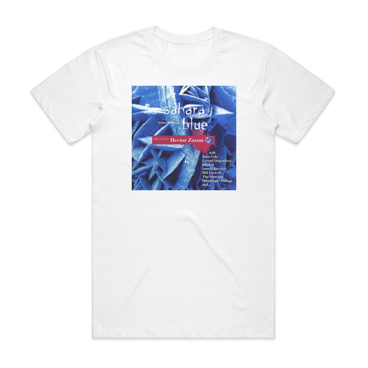 Hector Zazou Sahara Blue Album Cover T-Shirt White