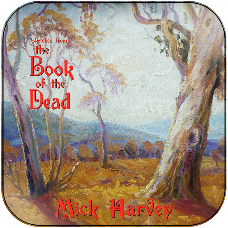 Mick Harvey Sketches From The Book Of The Dead Album Cover Sticker