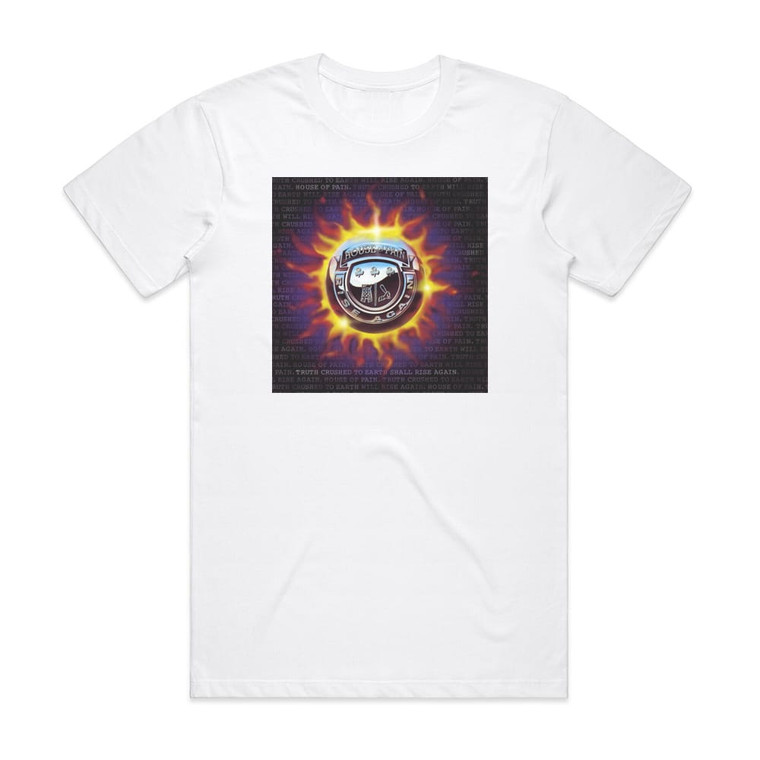 House of Pain Truth Crushed To Earth Shall Rise Again 1 Album Cover T-Shirt White