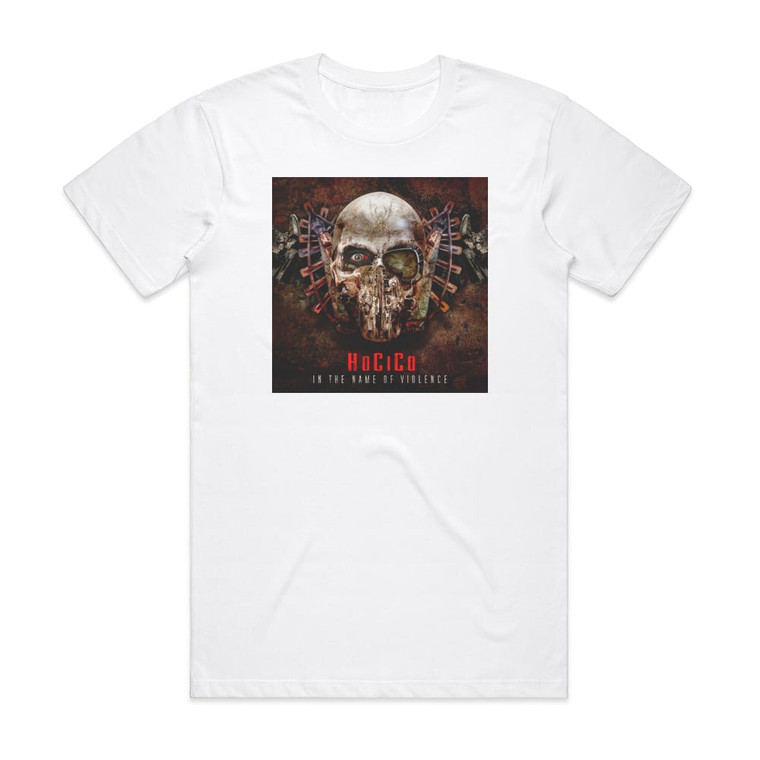 Hocico In The Name Of Violence Album Cover T-Shirt White Hocico In The Name Of Violence Album Cover T-Shirt White