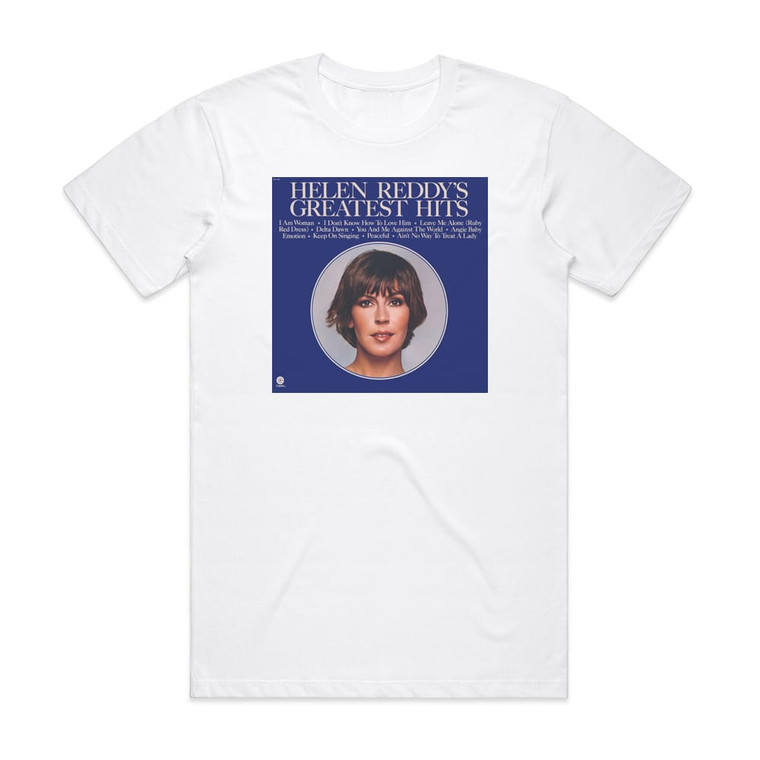 Helen Reddy Helen Reddys Greatest Hits And More Album Cover T-Shirt White