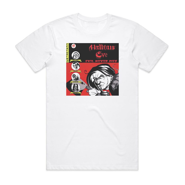 Hallows Eve Evil Never Dies Album Cover T-Shirt White