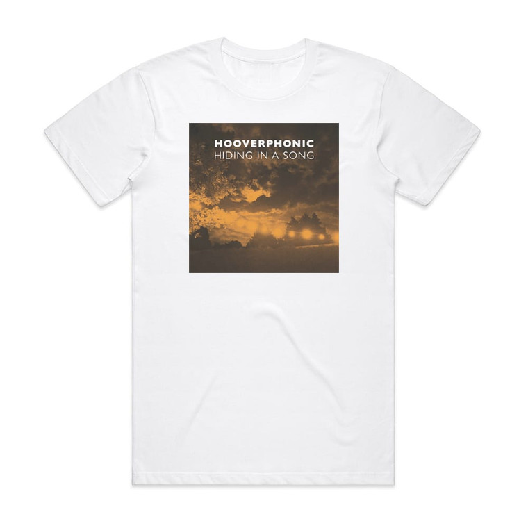 Hooverphonic Hiding In A Song Album Cover T-Shirt White