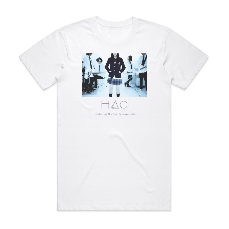 HAG Everlasting Night Of Teenage Girls Album Cover T-Shirt White