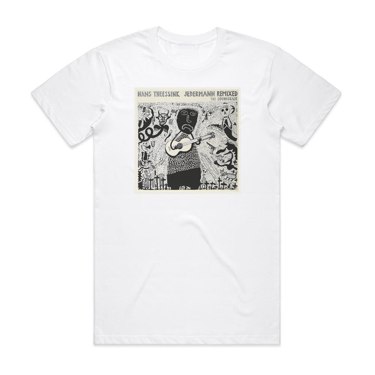 Hans Theessink Jedermann Remixed Album Cover T-Shirt White