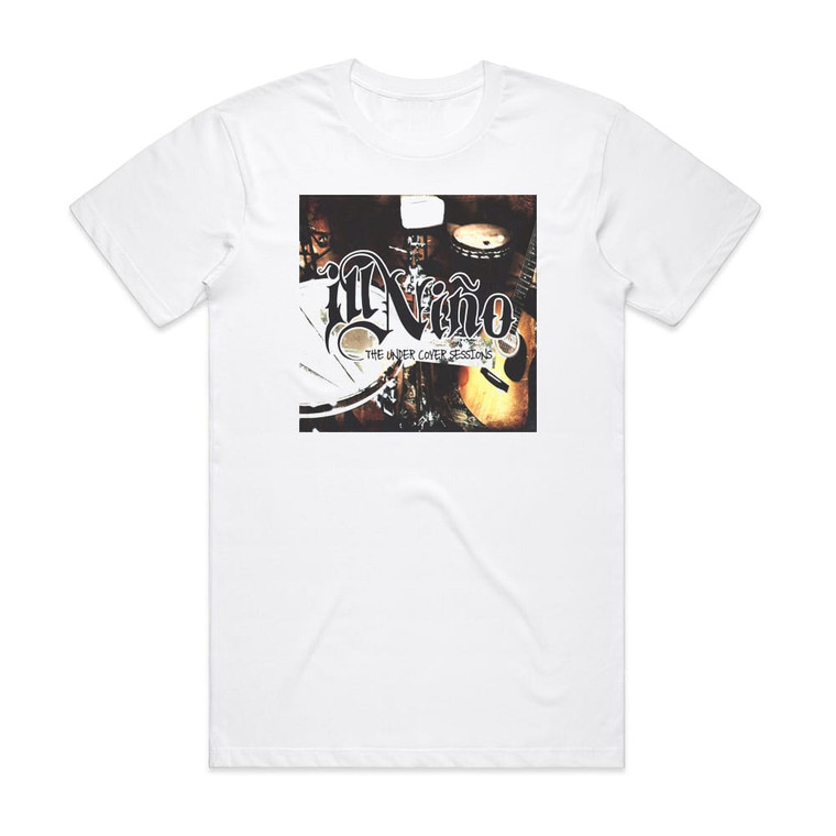 Ill Nino The Undercover Sessions Album Cover T-Shirt White