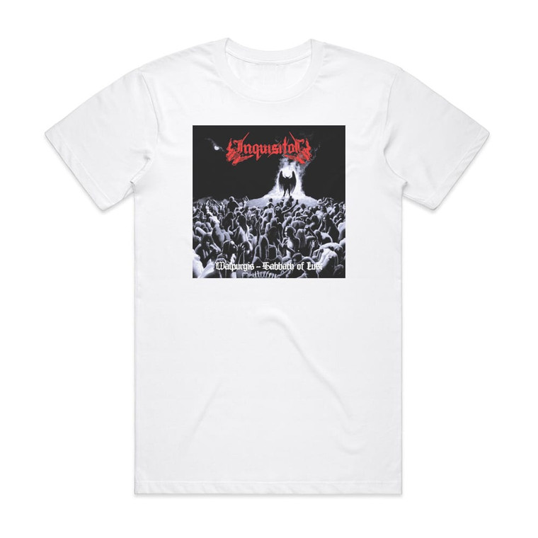 Inquisitor Walpurgis Sabbath Of Lust Album Cover T-Shirt White