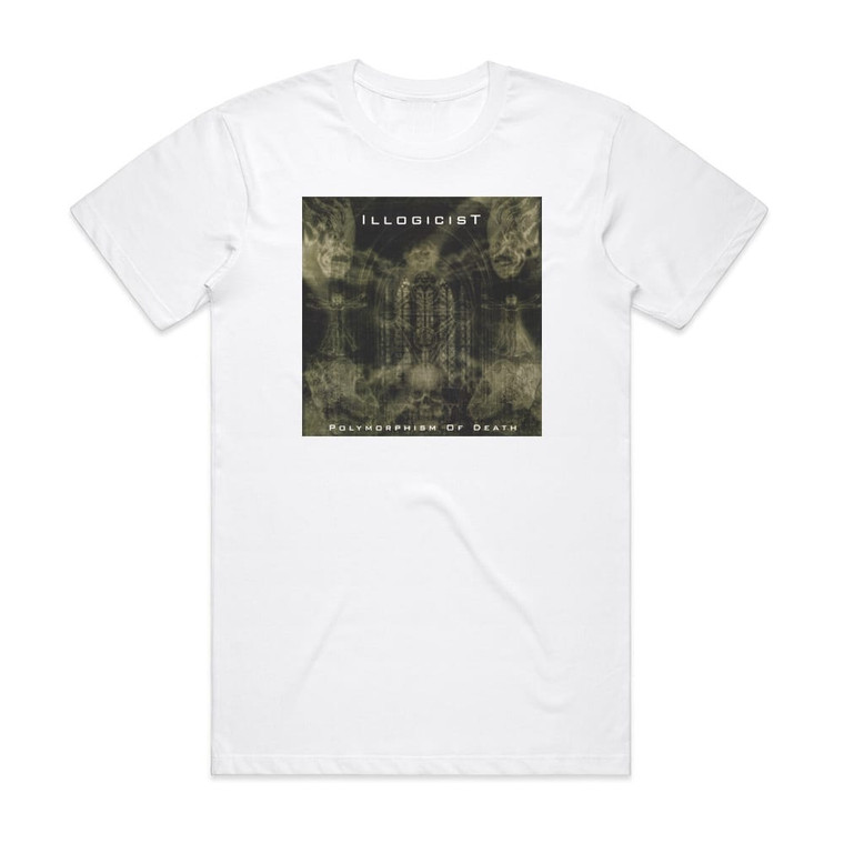 Illogicist Polymorphism Of Death Album Cover T-Shirt White Illogicist Polymorphism Of Death Album Cover T-Shirt White