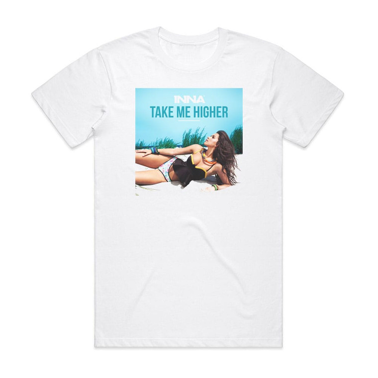 Inna Take Me Higher Album Cover T-Shirt White