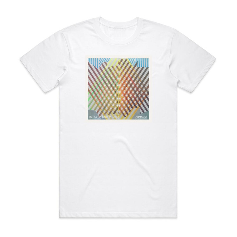 In Tall Buildings Driver Album Cover T-Shirt White