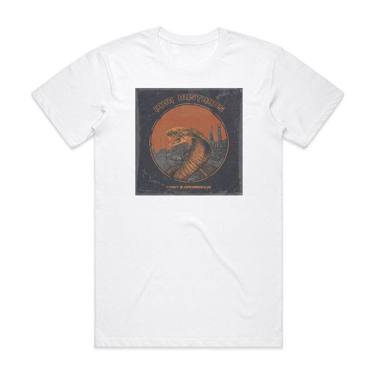 Iron Bastards Fast Dangerous Album Cover T-Shirt White