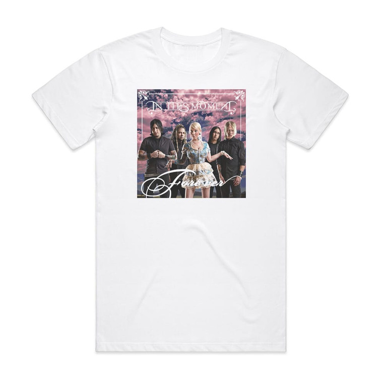 In This Moment Forever 1 Album Cover T-Shirt White