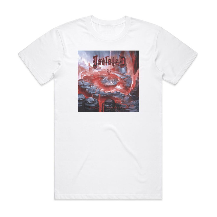 Isolated Ungodly Abomination Album Cover T-Shirt White