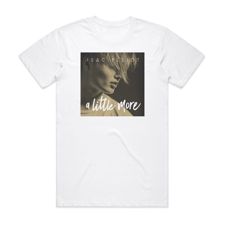 Isac Elliot A Little More Album Cover T-Shirt White