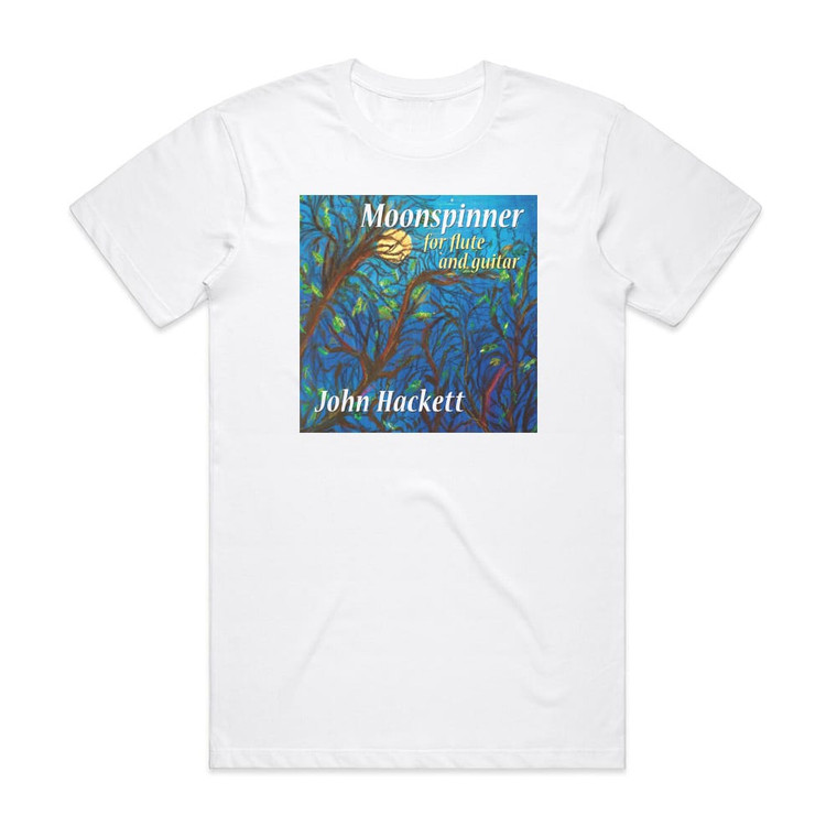 John Hackett Moonspinner For Flute Guitar Album Cover T-Shirt White