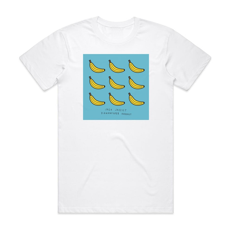 Jaga Jazzist Bananfluer Overalt Album Cover T-Shirt White