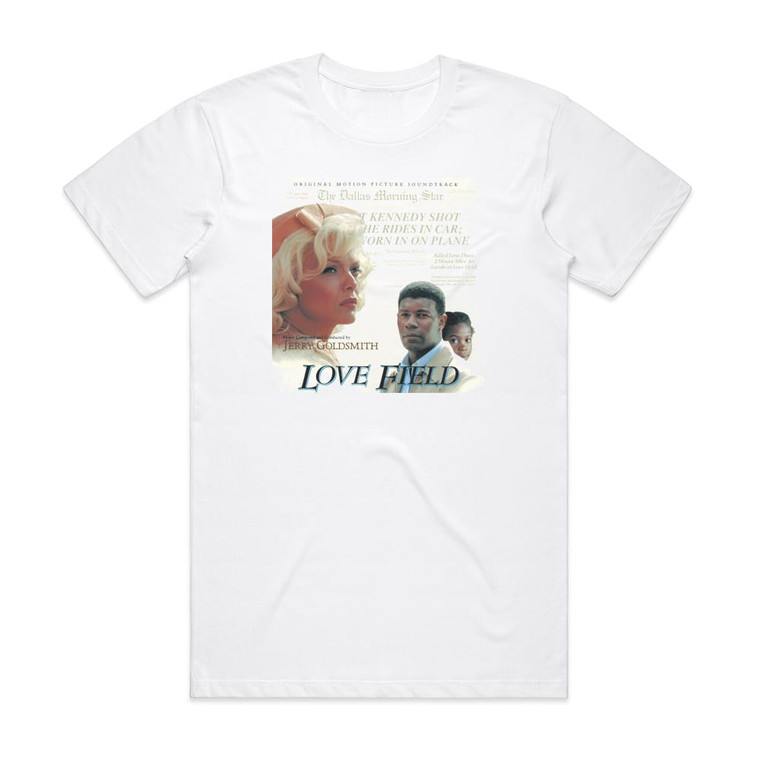 Jerry Goldsmith Love Field Album Cover T-Shirt White